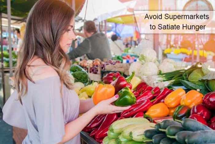 avoid supermarkets to satiate hunger
