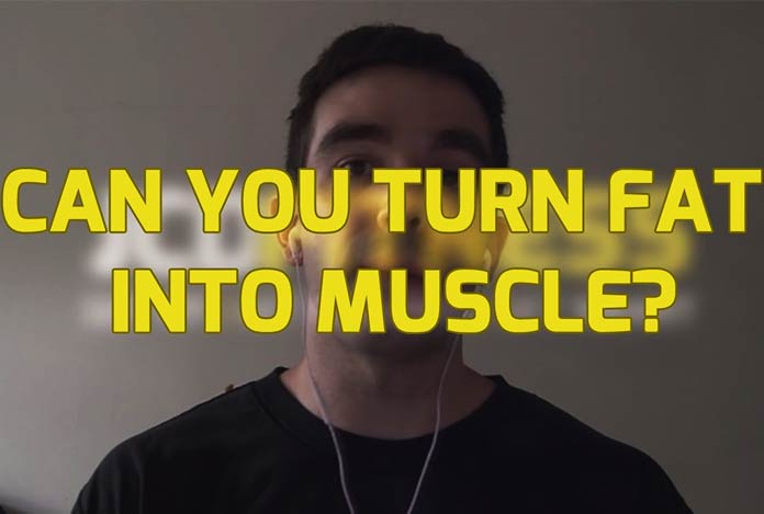 Can You Change Fat into Muscle -- The Reality Check