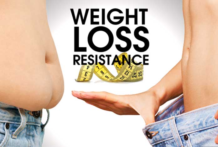 Are You Weight Loss Resistant The Possible Reasons Could Be These
