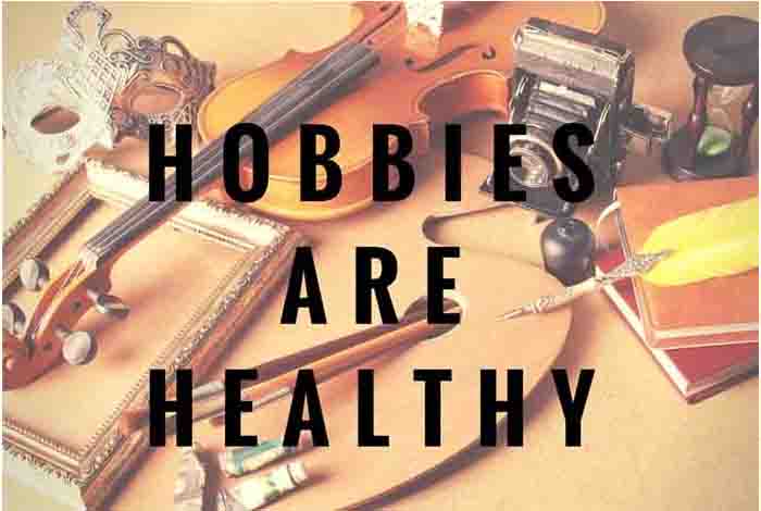 hobbies can actually boost you mentally and physically