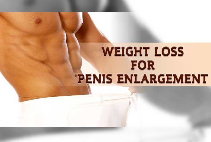 weight loss for penis enlargement