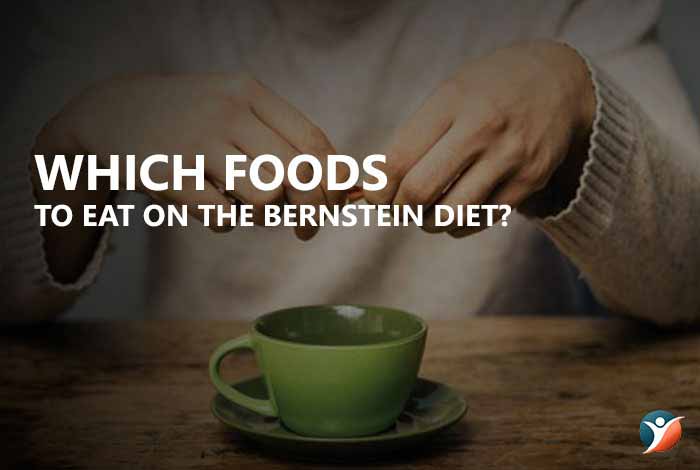 which foods to eat in bernstein solution for diabetes