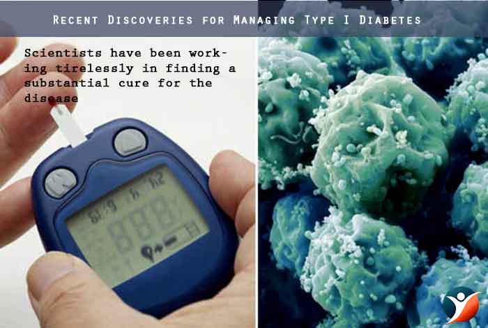 Recent Discoveries for Managing Type I Diabetes